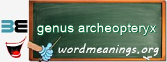 WordMeaning blackboard for genus archeopteryx